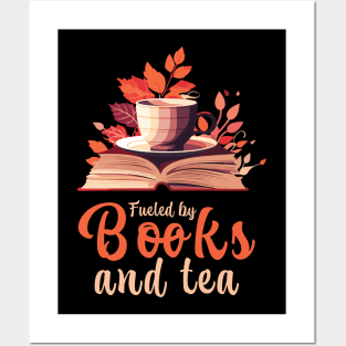 Fueled By Books And Tea Posters and Art